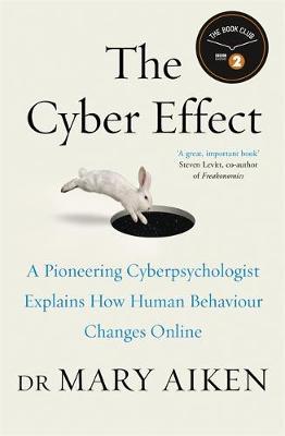 The Cyber Effect by Mary Aiken