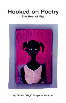 Hooked on Poetry by Gigi Braynon Watson image