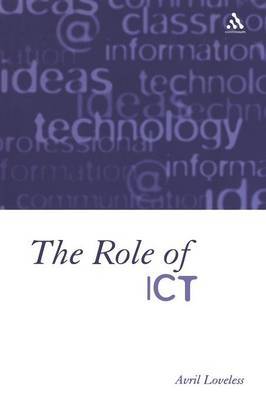 Role of ICT by Avril Loveless