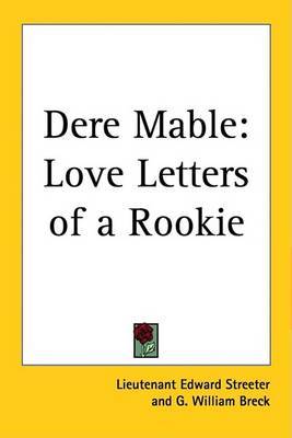 Dere Mable: Love Letters of a Rookie by Lieutenant Edward Streeter image
