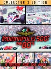 Indianapolis 500 - Legacy Series 80's on DVD Indianapolis 500 - Legacy Series 80's on DVD