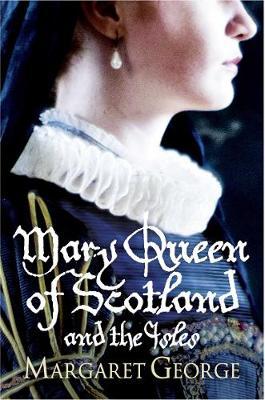 Mary Queen Of Scotland And The Isles by Margaret George image