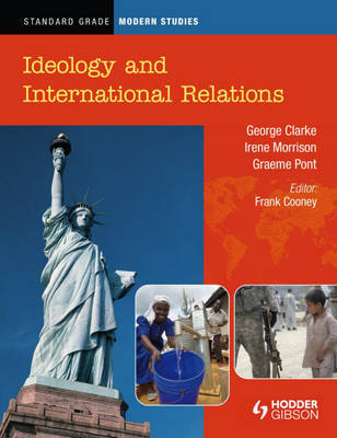 Standard Grade Modern Studies: Ideology and International Relations by Irene Morrison image