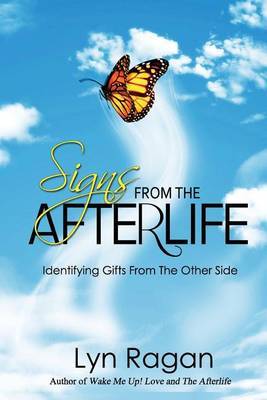 Signs from the Afterlife on Paperback by Lyn Ragan