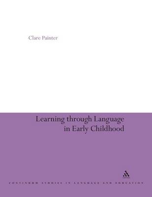 Learning Through Language in Early Childhood by Clare Painter image