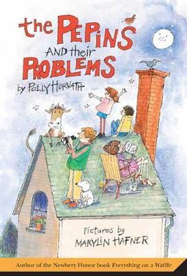 The Pepins and Their Problems by Polly Horvath image