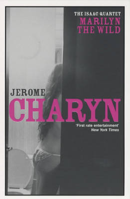 Marilyn the Wild by Jerome Charyn image