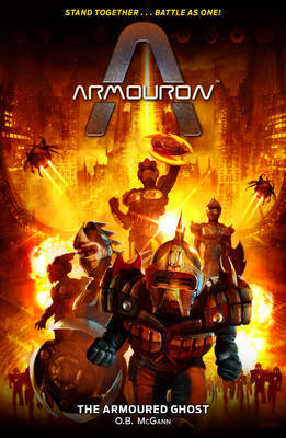 Armouron: The Armoured Ghost by Oisin McGann image