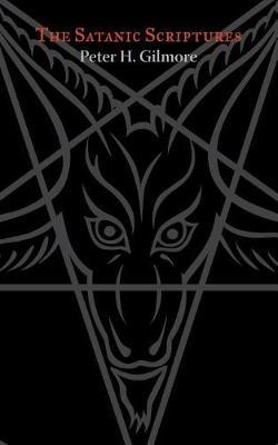 The Satanic Scriptures by Peter H Gilmore image