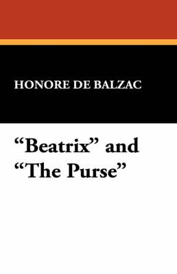 Beatrix and the Purse by Honore de Balzac image