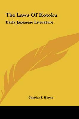 The Laws of Kotoku: Early Japanese Literature on Hardback