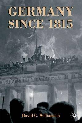 Germany since 1815 by David G. Williamson image