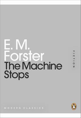 The Machine Stops by E.M. Forster image