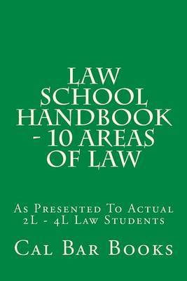 Law School Handbook - 10 Areas of Law by Cal Bar Books image
