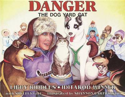 Danger The Dog Yard Cat by Libby Riddles image