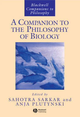 A Companion to the Philosophy of Biology image