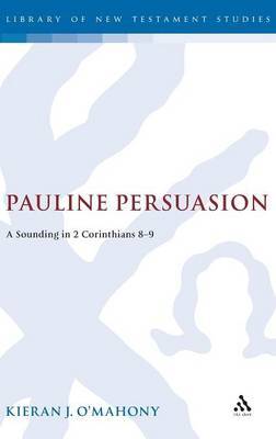 Pauline Persuasion on Hardback by Kieran O'Mahony