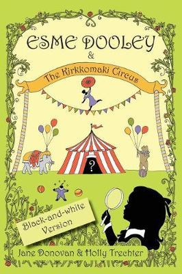 Esme Dooley and the Kirkkomaki Circus by Jane Donovan image