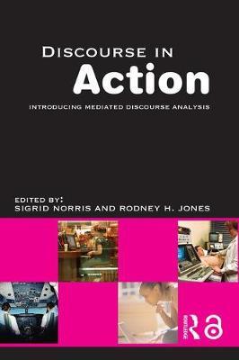 Discourse in Action by Rodney H. Jones image