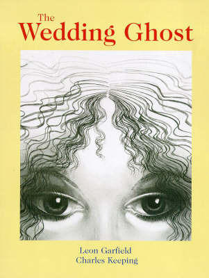 The Wedding Ghost by Leon Garfield image