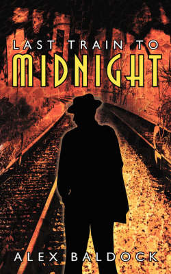 Last Train to Midnight by Alex Baldock image