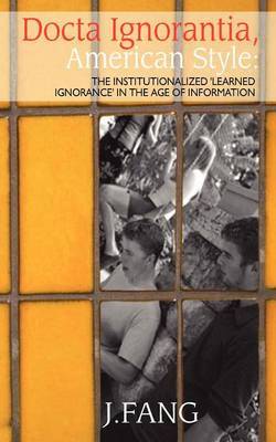 Docta Ignorantia, American Style by J Fang image