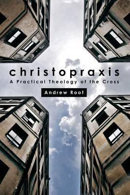Christopraxis by Andrew Root image