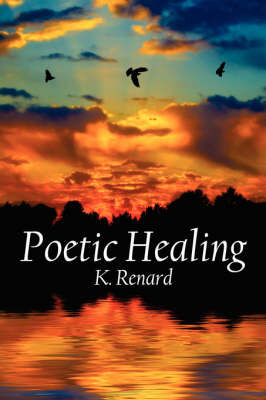 Poetic Healing by K. Renard image