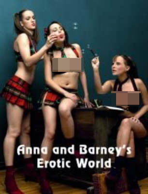 Anna and Barney's Erotic World on Hardback by Edition Reuss