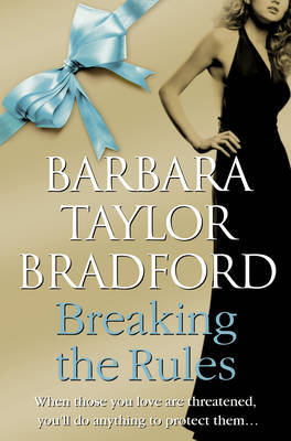 Breaking the Rules by Barbara Taylor Bradford image