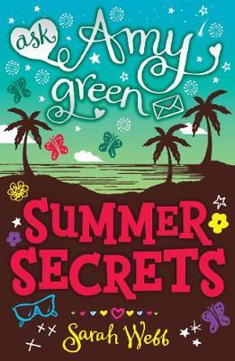 Ask Amy Green: Summer Secrets by Sarah Webb image