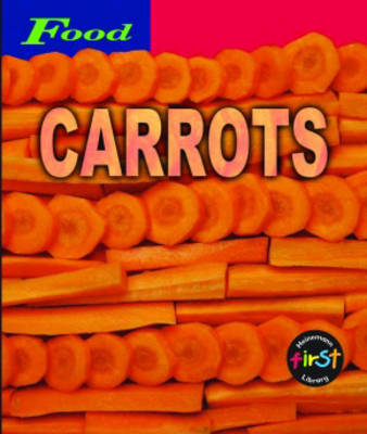 Carrots by Louise Spilsbury image