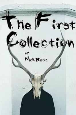 The First Collection by Nick Botic image