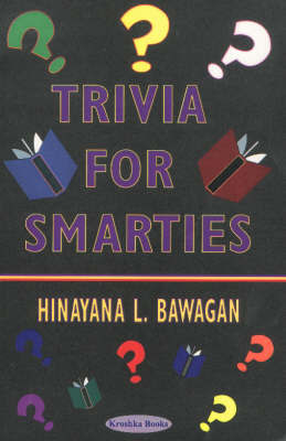 Trivia for Smarties by Hinayana L. Bawagan image