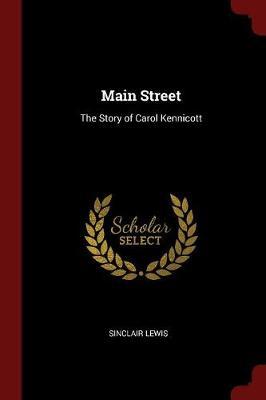 Main Street by Sinclair Lewis