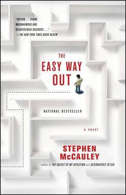 The Easy Way out by Stephen McCauley