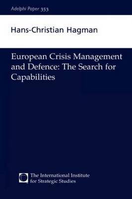European Crisis Management and Defence by Hans-Christian Hagman image