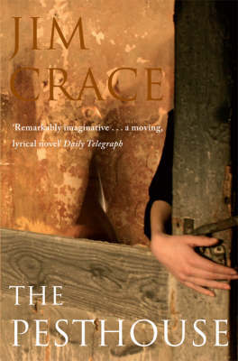 The Pesthouse by Jim Crace image