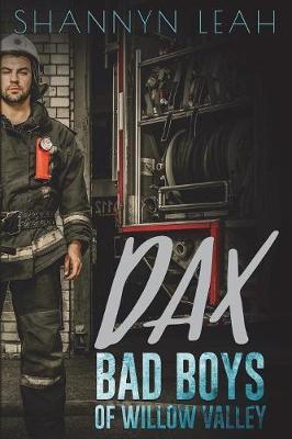 Dax Bad Boys of Willow Valley by Shannyn Leah image