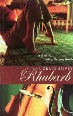 Rhubarb by Craig Silvey