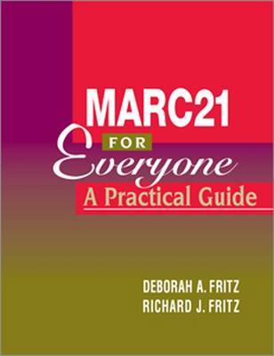 MARC 21 for Everyone by Deborah A. Fritz image