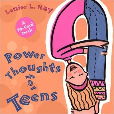 Power Thoughts for Teens by Louise L. Hay image
