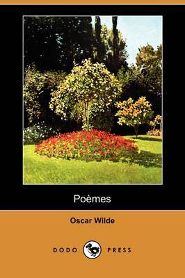 Poemes (Dodo Press) on Paperback by Oscar Wilde