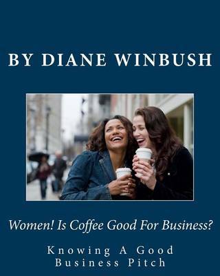 Women! Is Coffee Good for Business? image