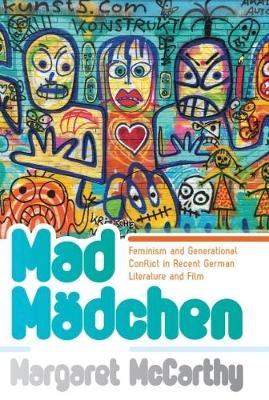 Mad Mädchen on Hardback by Margaret McCarthy