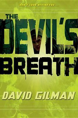 The Devil's Breath by David Gilman