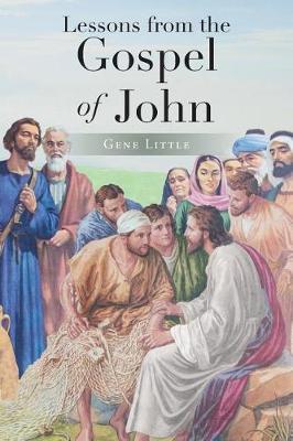 Lessons from the Gospel of John by Gene E Little image