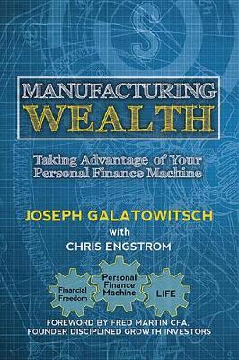 Manufacturing Wealth by Joseph Galatowitsch image