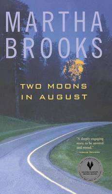 Two Moons in August by Martha Brooks image