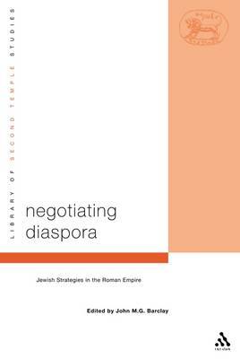 Negotiating Diaspora by John M.G. Barclay image